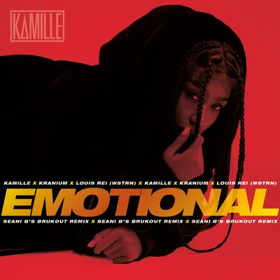 Kamille Emotional (Seani B’s BrukOut Remix)