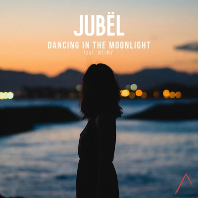 Jubël Dancing In The Moonlight (feat. NEIMY)