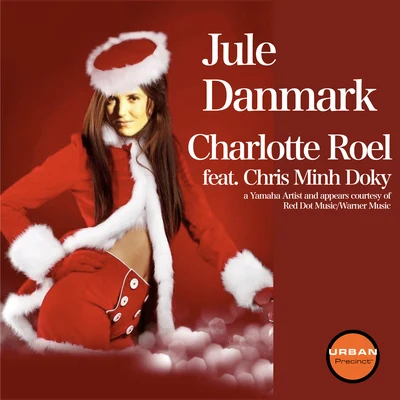 Charlotte Roel/Chris Minh Doky Juledanmark