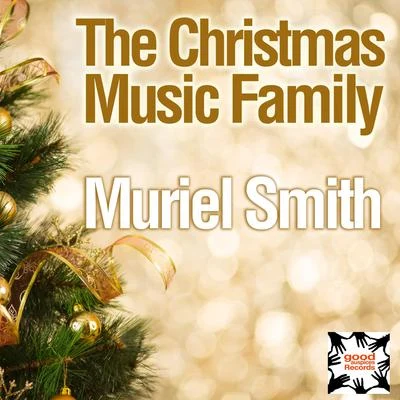 Muriel Smith The Christmas Music Family