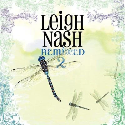 Leigh Nash Remixed 2 - EP