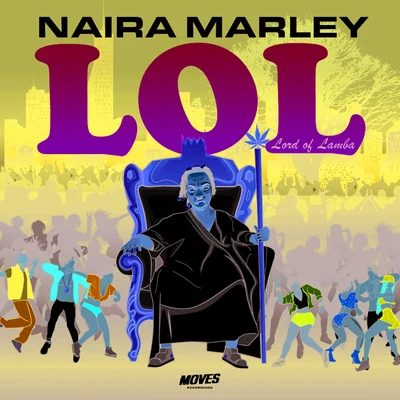 Naira Marley Lol (Lord of Lambda)