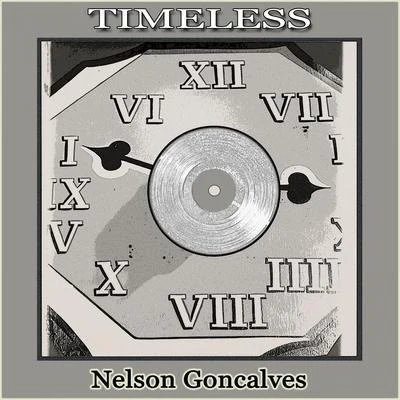 Nelson Goncalves Timeless