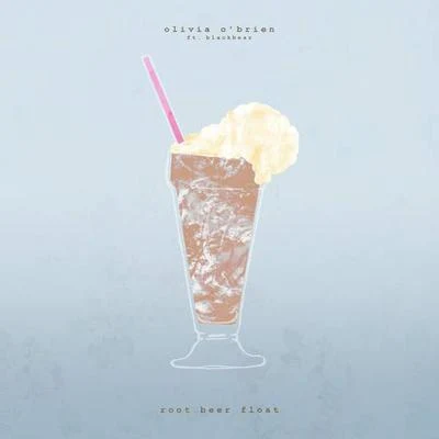 Olivia O&#x27;Brien Root Beer Float