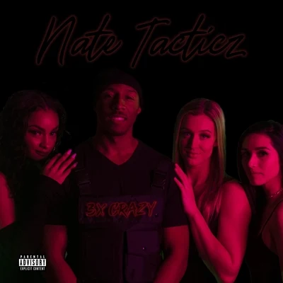 Nate Tacticz 3x Crazy