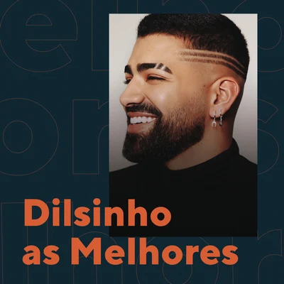 Dilsinho Dilsinho As Melhores