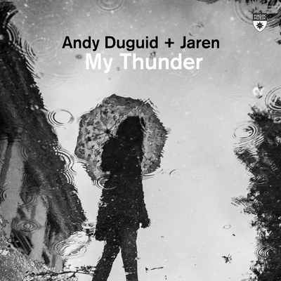 Jaren/Andy Duguid My Thunder