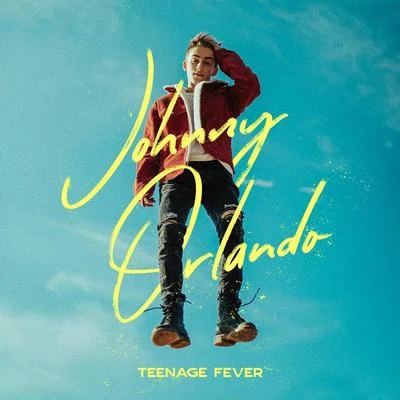 Johnny Orlando Teenage Fever