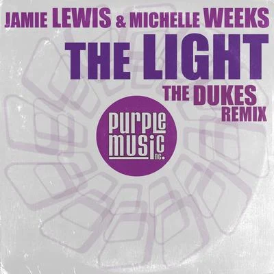 Jamie Lewis The Light (The Dukes Remix)