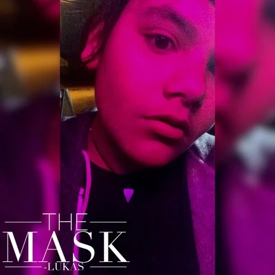 Lukas The Mask