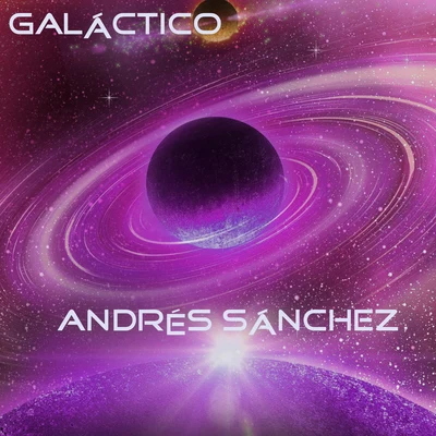 Andres Sanchez Galáctico