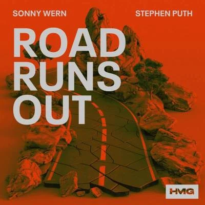 Stephen Puth/Sonny Wern Road Runs Out