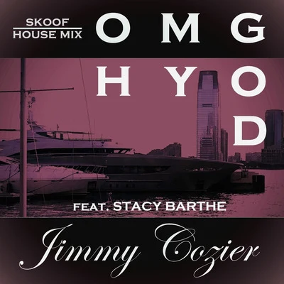 Jimmy Cozier Oh My God (Skoof Remix)