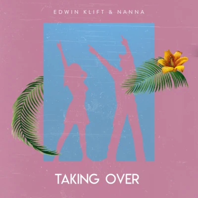 Edwin Klift/Nanna Taking Over