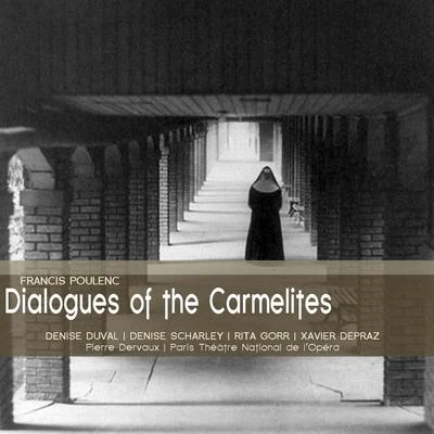 Denise Duval Poulenc: Dialogues of the Carmelites