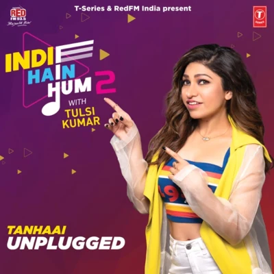 Sachet-Parampara/Tulsi Kumar Tanhaai Unplugged (From Indie Hain Hum 2 With Tulsi Kumar)