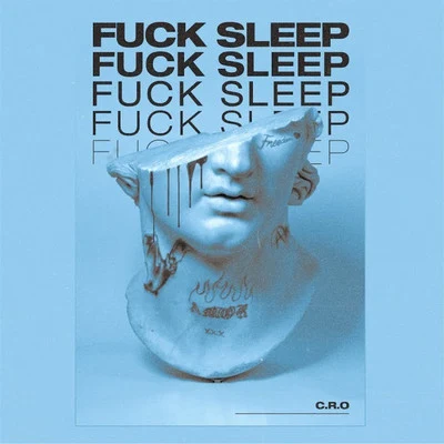 C.R.O Sleep