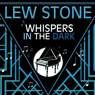 Lew Stone Whispers in the Dark