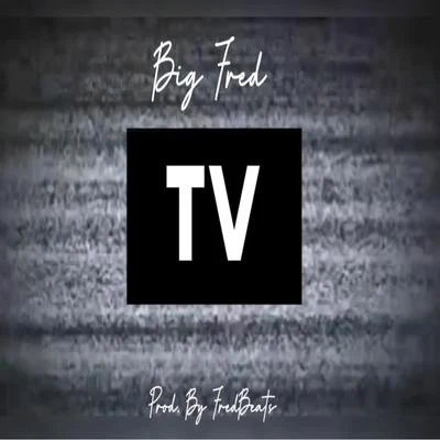 Big Fred TV