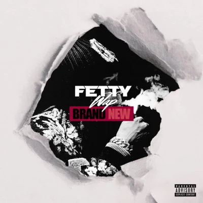 Fetty Wap Brand New