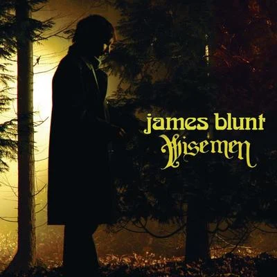 James Blunt Wisemen