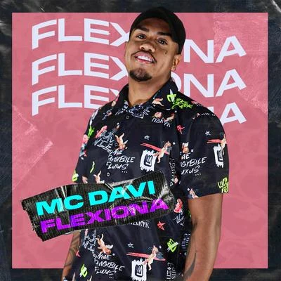 Mc Davi Flexiona