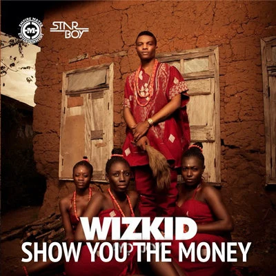 Starboy SHOW YOU THE MONEY