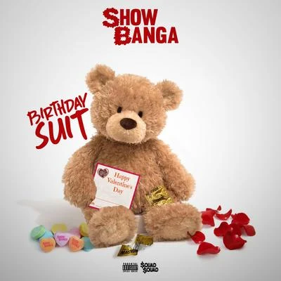 Show Banga Birthday Suit