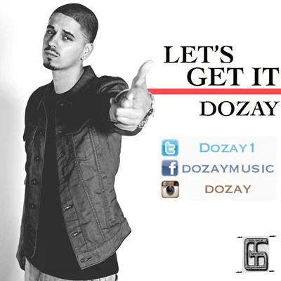 DoZay Lets Get It