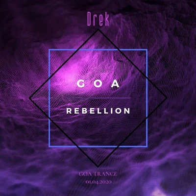 Drek Goa Rebellion