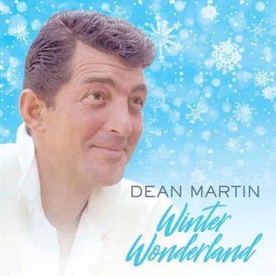 Dean Martin Winter Wonderland