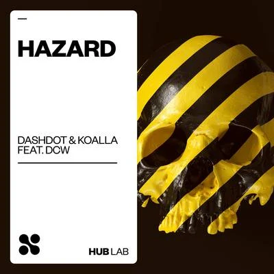 Dashdot/Koalla Hazard