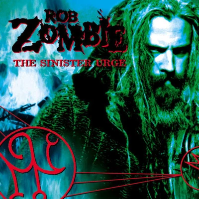 Rob Zombie The Sinister Urge (Edited Version)