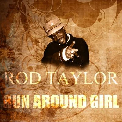 Rod Taylor Run Around Girl