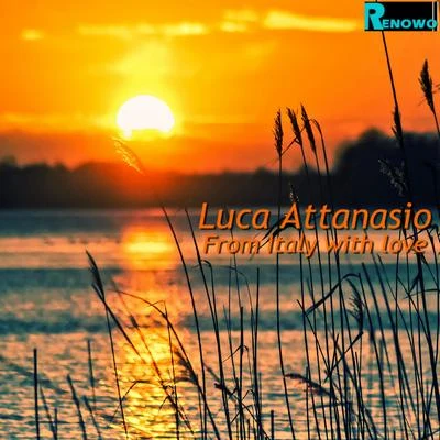 Luca Attanasio From Italy with love