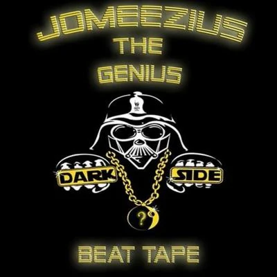 Jomeezius The Genius Dark Side