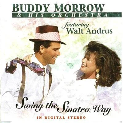 Buddy Morrow Swing The Sinatra Way