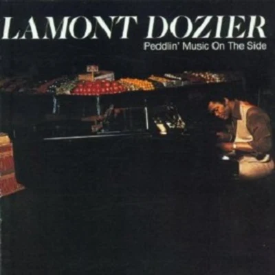 Lamont Dozier Peddlin Music on the Side