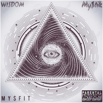 Wisdom/My$tik MysFit