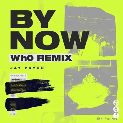 Jay Pryor By Now (Wh0 Remix)