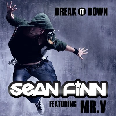 Sean Finn Break It Down