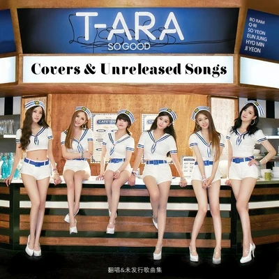 T-ara Covers & Unreleased Songs