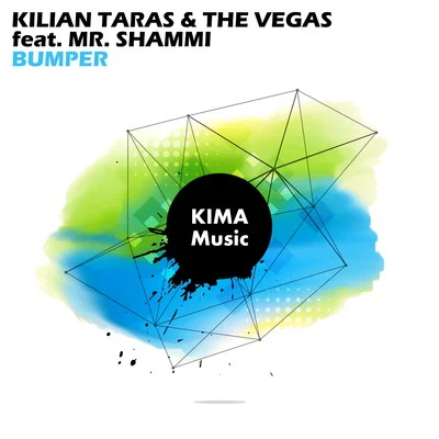 The Vegas/Mr. Shammi/Kilian Taras Bumper