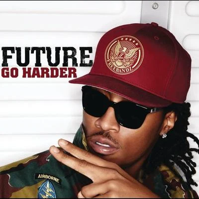 Future Go Harder