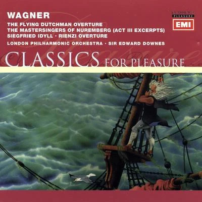 London Philharmonic Orchestra/Sir Edward Downes Wagner - Overtures, Siegfried Idyll etc