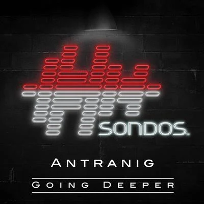 Antranig Going Deeper