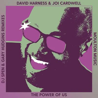 David Harness The Power Of Us (DJ Spen & Gary Hudgins Remixes)