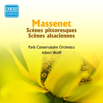 Albert Wolff MASSENET: Orchestral Suites Nos. 4 and 7 (A. Wolff) (1955)