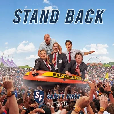 Safety First Stand Back (Radio Version)