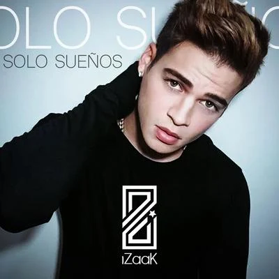 iZaak Solo Sueños